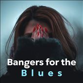 Bangers for the Blues