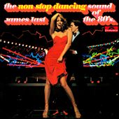 The Non Stop Dancing Sound of the 80's