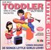Little Girls: Our Best Toddler Sing-A-Long Favorites