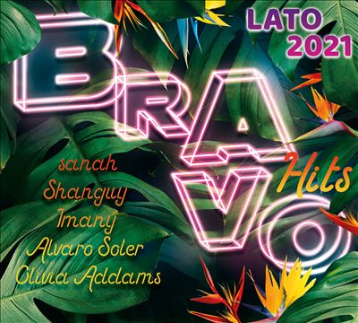 Bravo Hits: Lato 2021