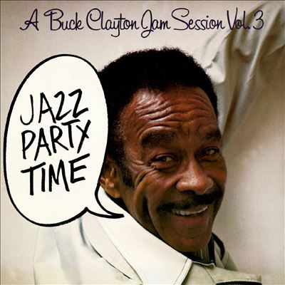 A Buck Clayton Jam Session, Vol. 3