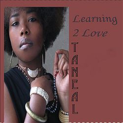 ladda ner album Download Taneal - Learning 2 Love album