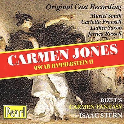 Carmen Jones, musical play (adapted from Carmen by Oscar Hammerstein II)