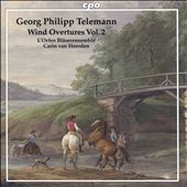Georg Philipp Telemann: Wind Overtures, Vol. 2