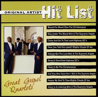 Original Artist Hit List: Great Gospel Quartets