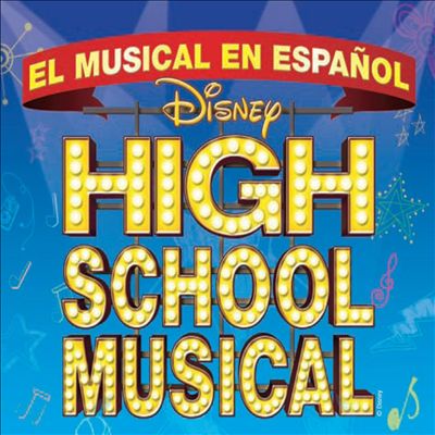 High School Musical On Stage [Spanish Version]