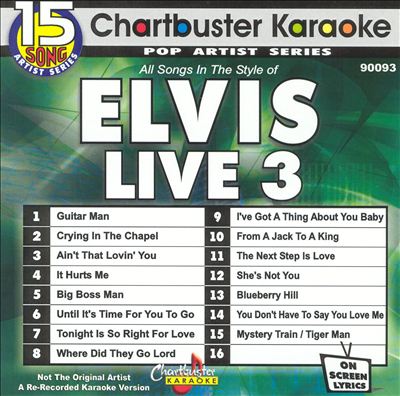 Chartbuster Karaoke: Elvis Presley Live, Vol. 3