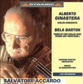 Ginastera: Violin Concerto; Bartók: Sonata for Violin & Piano