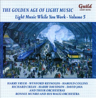 The Golden Age of Light Music: Light Music While You Work, Vol. 5