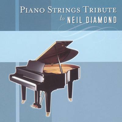 Piano Strings Tribute to Neil Diamond