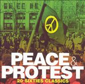 Peace Protest: 20 Sixties Classics