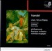 George Frideric Handel: Clori, Tirsi E Fileno