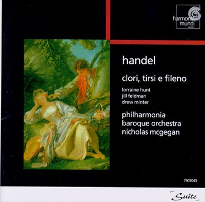 Clori, Tirsi e Fileno (Cor fedele in vano speri), cantata for 2 sopranos, alto & orchestra, HWV 96