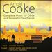 Arnold Cooke: Complete Music for Oboe; Sonata for Two Pianos