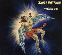 last ned album James Houlahan - Multitudes