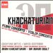 Aram Khachaturian: Piano Concerto; Violin Concerto