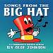 Songs from the Big Hat: A Community Helper Album