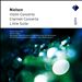Nielsen: Violin Concerto; Clarinet Concerto; Little Suite