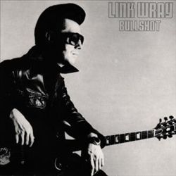 baixar álbum Link Wray - Bullshot