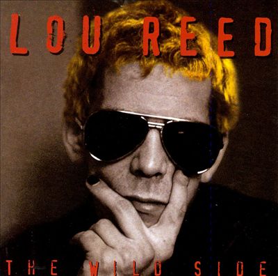The Wild Side: Best of Lou Reed