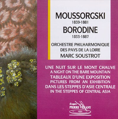 Moussorgski: A Night on the Bare Mountain; Pictures from an Exhibition; Alexander Borodine: In the Steppes of Central