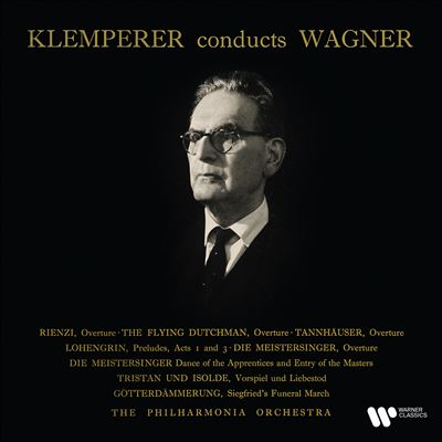 Klemperer Conducts Wagner: Overtures & Preludes