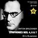 Anton Bruckner: Symphonies Nos. 4, 6 & 7