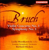 Bruch: Violin Concerto No. 3; Symphony No. 1