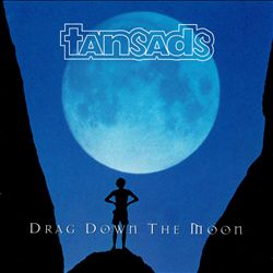 Album herunterladen The Tansads - Drag Down The Moon