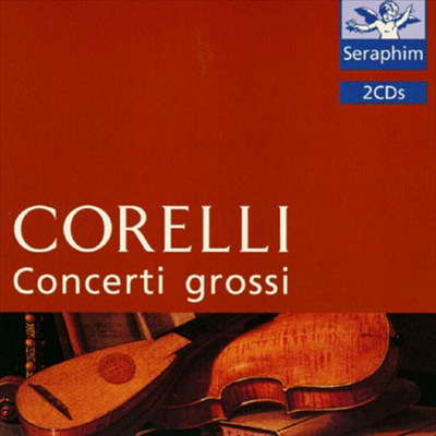 Arcangelo Corelli: Concerti Grossi Op.6