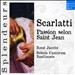 Alessandro Scarlatti: Passio Secundum Ioannem