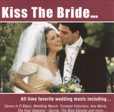 Kiss the Bride [Madacy]