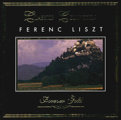 Classics Collection: Ferenc Liszt