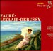 Gabriel Fauré, Jean-Marie Leclair, Claude Debussy: French sonatas for violin and piano