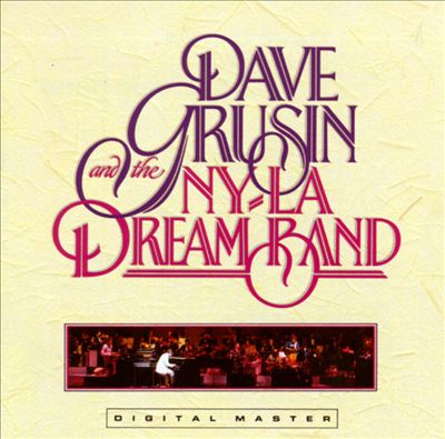 Dave Grusin and the NY-LA Dream Band
