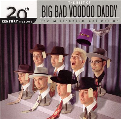 20th Century Masters - The Millennium Series: The Best of Big Bad Voodoo Daddy