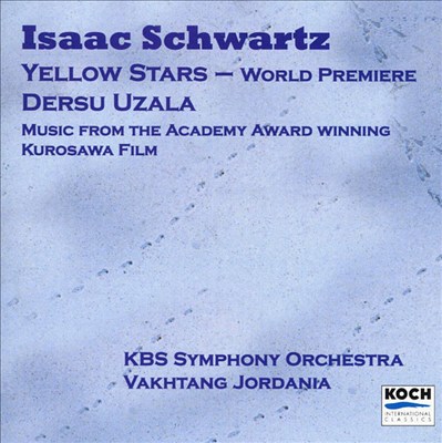 Schwartz: Yellow Stars; Dersu Uzala