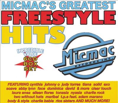 Mic Mac's Greatest Freestyle Hits