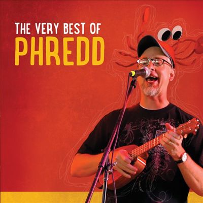 The Very Best of Phredd