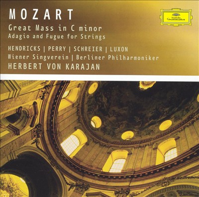 Mozart: Great Mass in C minor; Adagio and Fugue for Strings