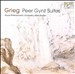 Grieg: Peer Gynt Suites