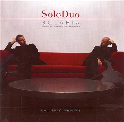 Solaria: 20th Century Masterworks for Two Guitars