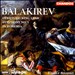 Balakirev: Overture King Lear; Symphony No. 1; In Bohemia