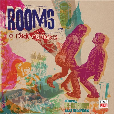 Rooms: A Rock Romance [Original Off Broadway Cast Recording]