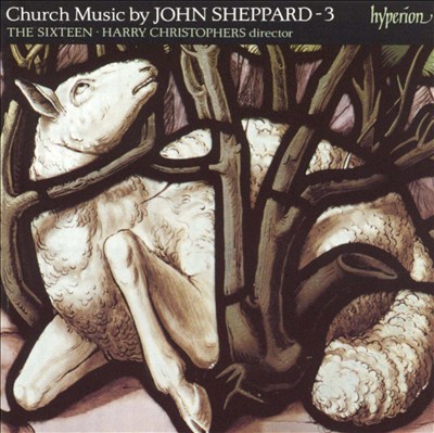 Church Music by John Sheppard, Vol. 3