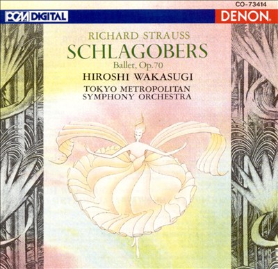 Richard Strauss: Schlagobers