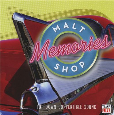 Malt Shop Memories: Top Down Convertible Sound