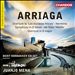 Arriaga: Overture to 'Los esclavos felices'; Herminie; Symphony in D minor; Air from 'Médée'; Overture in D major