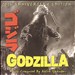 Godzilla [Original 1954 Soundtrack]