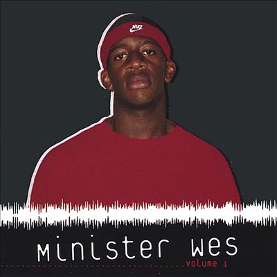 Minister Wes, Vol. 1